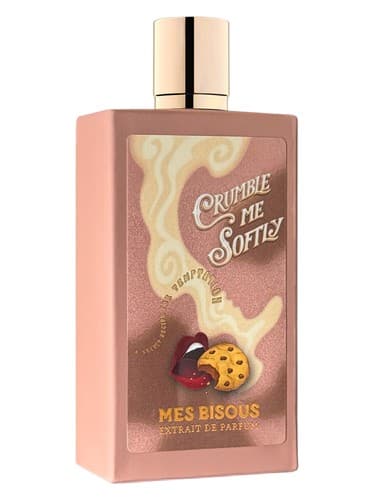 Crumble Me Softly - نرم مرا خرد کن