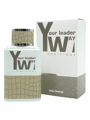 Your Leader Way. Ambitious - راه رهبر شما جاه طلب