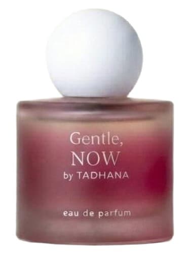 Gentle, NOW - ملایم، در حال حاضر