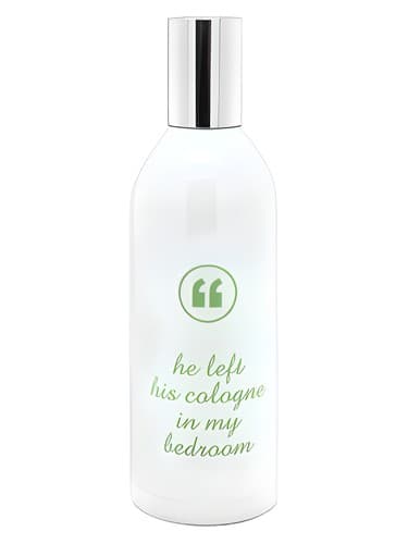He Left His Cologne In My Bedroom - او ادکلن خود را در اتاق خواب من گذاشت