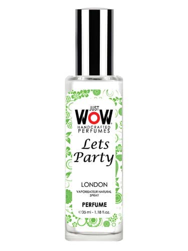 Just Wow Let's Party - فقط وای بیایید پارتی