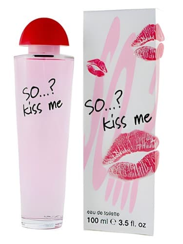 So…? Kiss me - پس…؟ مرا ببوس