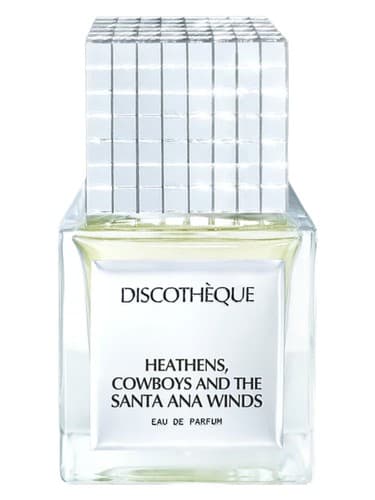 Heathens, Cowboys And The Santa Ana Winds